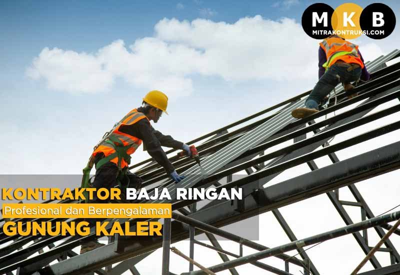 Harga Jasa Pasang Baja Ringan Gunung Kaler 2025