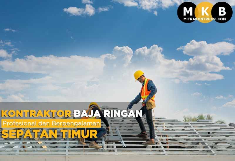 Harga Jasa Pasang Baja Ringan Sepatan Timur 2025