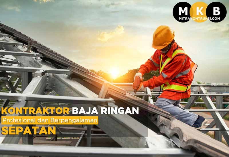 Harga Jasa Pasang Baja Ringan Sepatan 2025