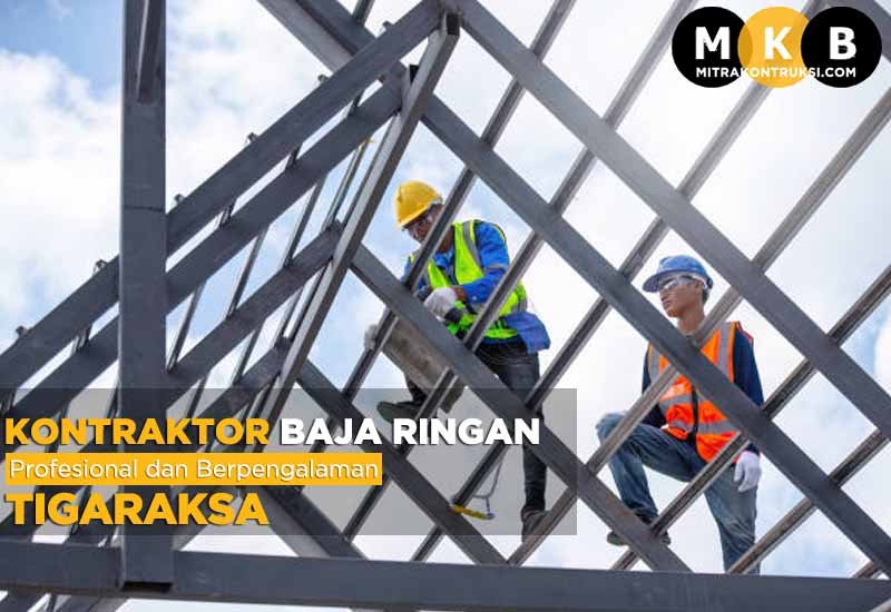 Harga Jasa Pasang Baja Ringan Tigaraksa 2025