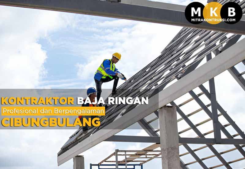 Harga Jasa Pasang Baja Ringan Cibungbulang 2025