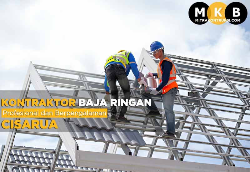 Harga Jasa Pasang Baja Ringan Cisarua 2025