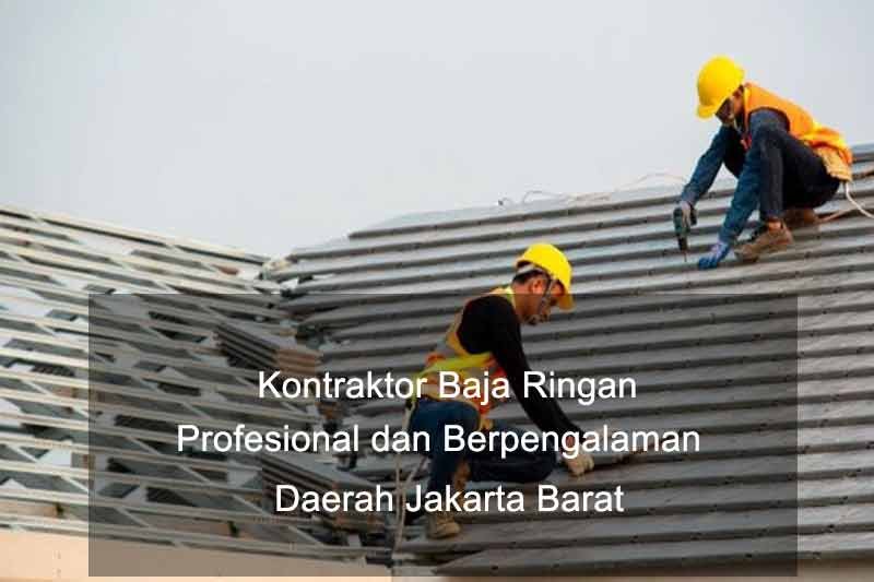 Harga Jasa Pasang Baja Ringan Kembangan 2025