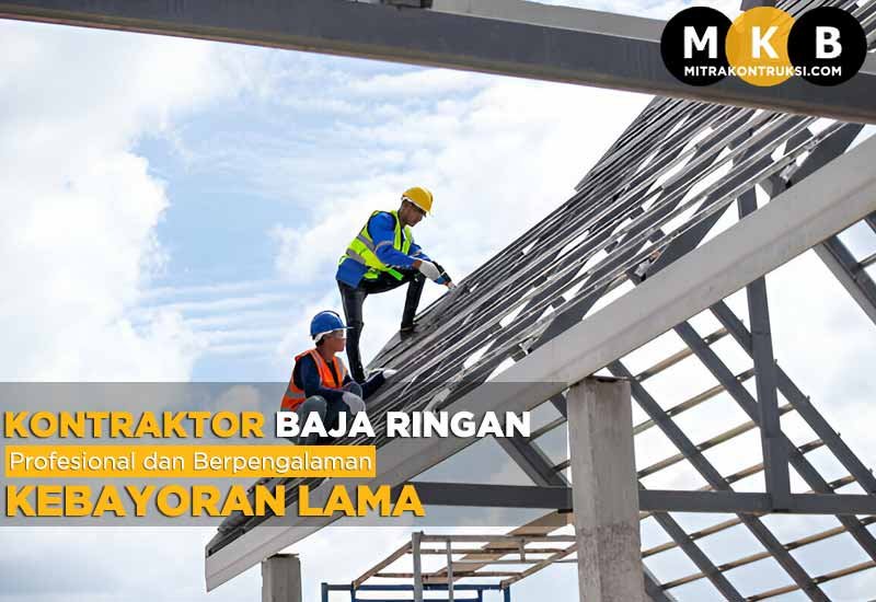 Harga Jasa Pasang Baja Ringan Kebayoran Lama 2025