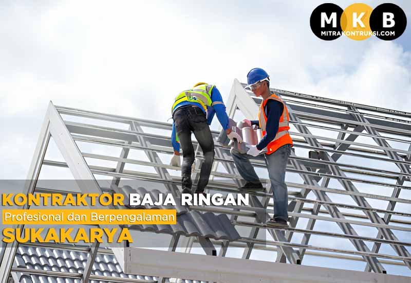Harga Jasa Pasang Baja Ringan Sukakarya 2025