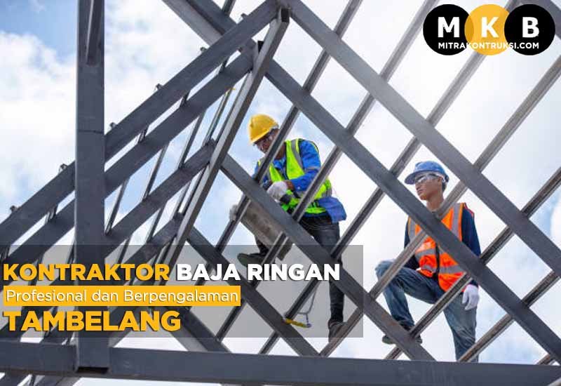 Harga Jasa Pasang Baja Ringan Tambelang 2025