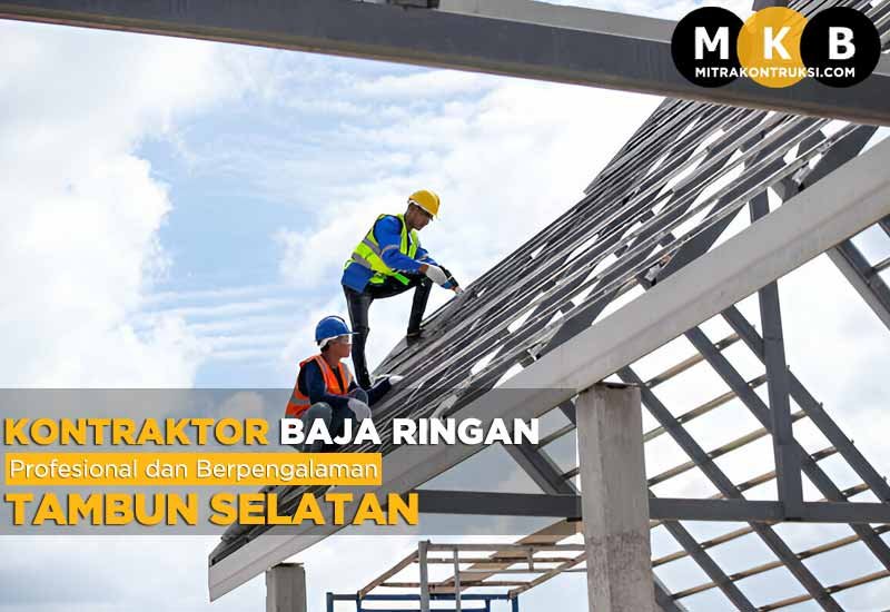 Harga Jasa Pasang Baja Ringan Tambun Selatan 2025