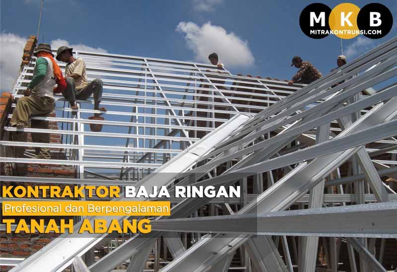 Harga Jasa Pasang Baja Ringan Tanah Abang 2025