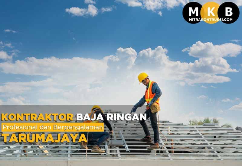 Harga Jasa Pasang Baja Ringan Tarumajaya 2025